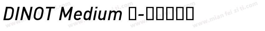 DINOT Medium 中字体转换